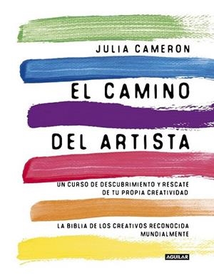 CAMINO DEL ARTISTA, EL | 9788403102057 | JULIA CAMERON | Llibreria Online de Banyoles | Comprar llibres en català i castellà online