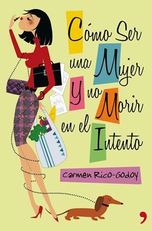 COMO SER MUJER Y NO MORIR EN EL INTENTO | 9788499980102 | RICO-GODOY, CARMEN | Llibreria L'Altell - Llibreria Online de Banyoles | Comprar llibres en català i castellà online - Llibreria de Girona