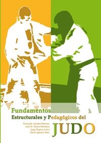 FUNDAMENTOS ESTRUCTIRALES Y PEDAGOGICOS DEL JUDO | 9788492777082 | AMADOR/ALAMO/DOPICO/IGLESIAS | Llibreria L'Altell - Llibreria Online de Banyoles | Comprar llibres en català i castellà online - Llibreria de Girona