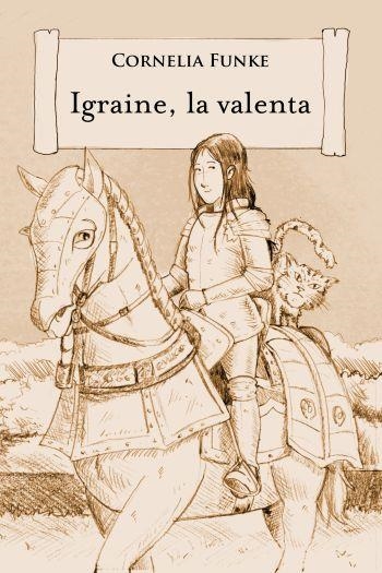 IGRAINE, LA VALENTA | 9788499326344 | FUNKE, CORNELIA | Llibreria L'Altell - Llibreria Online de Banyoles | Comprar llibres en català i castellà online - Llibreria de Girona